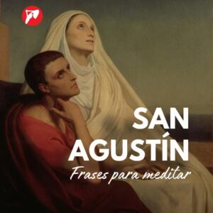 La Sabiduría de San Agustín: 10 Frases para Honrar la Espiritualidad Agustiniana del Papa León XIV