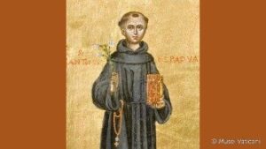 S. Antonio de Padua, Sacerdote Franciscano y Doctor de la Iglesia